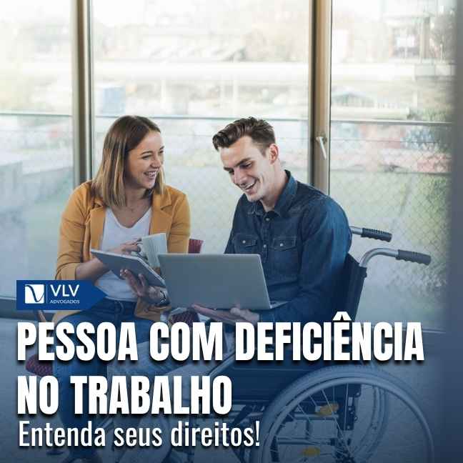 Direitos trabalhistas da pessoa com deficiência