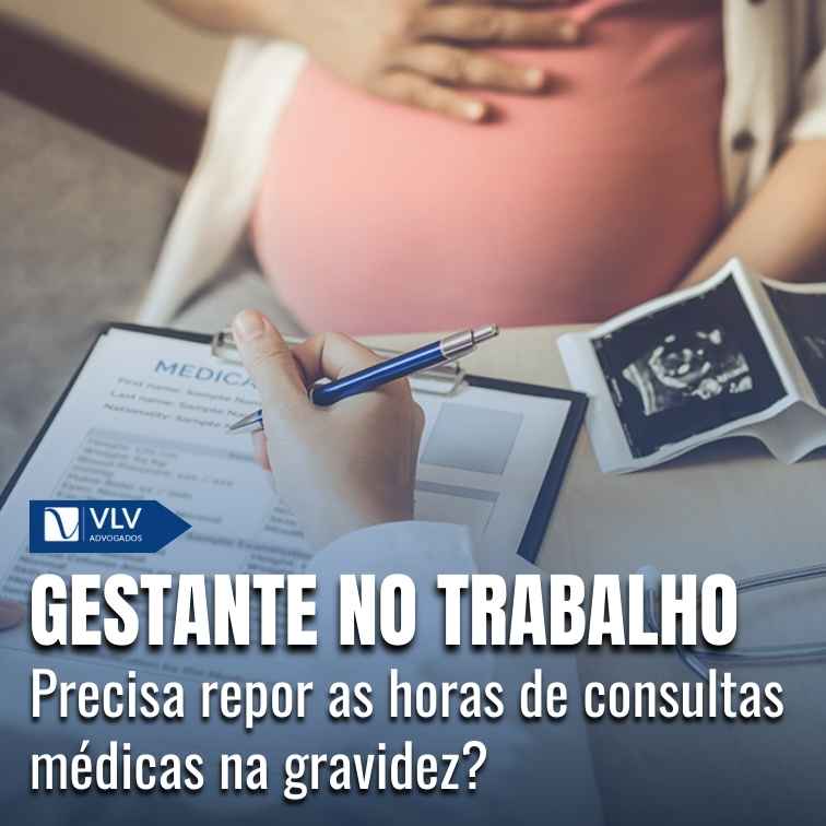 Consultas médicas da gestante durante o expediente