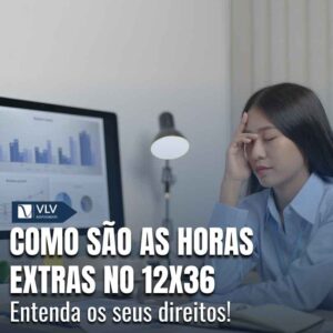 Como sao as horas extras no 12x36 1