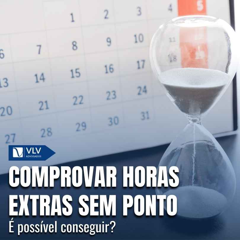 Comprovar horas extras sem ponto