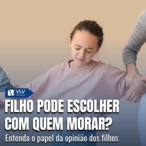 Família 19 Filho pode escolher com quem morar 1