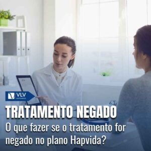 Tratamento negado na HapVida