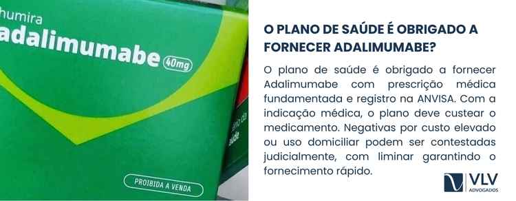 imagem explicativa sobre o plano de saúde é obrigado a fornecer Adalimumabe.