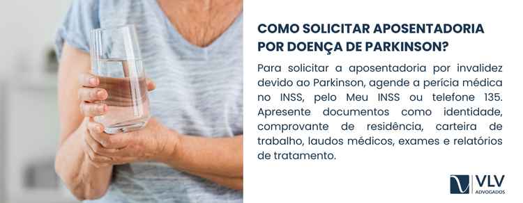 imagem explicativa sobre como solicitar aposentadoria por doença de Parkinson.