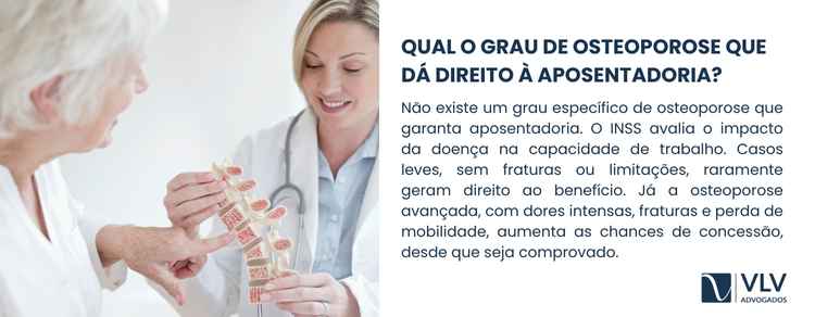 Imagem explicativa sobre qual o grau de osteoporose que dá direito à aposentadoria. 