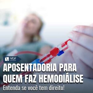 aposentadoria para quem faz hemodialise 2
