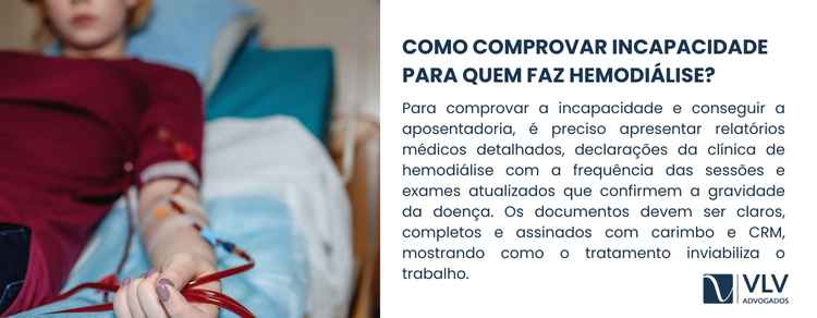 imagem explicativa sobre como comprovar incapacidade para quem faz hemodiálise.