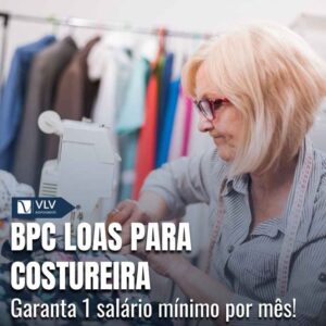 bpc loas para costureira