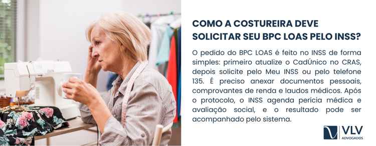 imagem explicativa sobre como a costureira deve solicitar seu BPC LOAS pelo INSS.