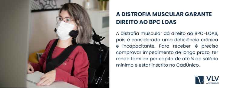 imagem explicativa sobre a distrofia muscular dá direito ao BPC LOAS.