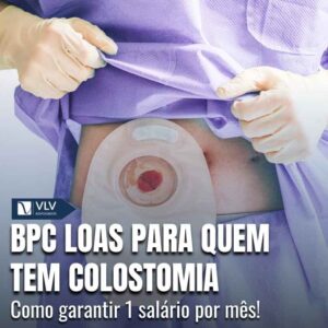 bpc loas para quem tem colostomia
