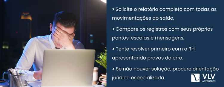 Imagem explicativa sobre o que fazer se o banco de horas estiver calculado errado.