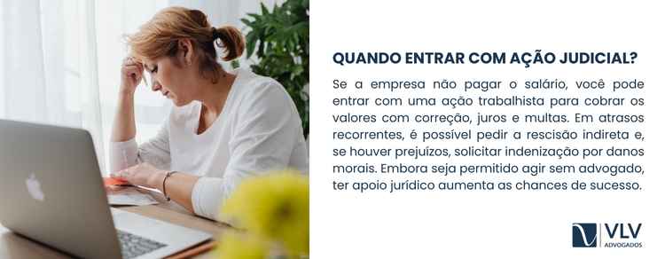 Imagem explicativa sobre se a empresa não fizer o pagamento do salário, posso entrar com ação judicial.
