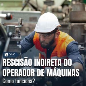 rescisao indireta do operador de maquinas