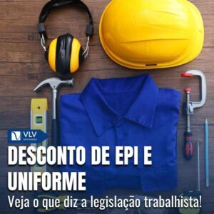 descontar uniforme e EPI do funcionário