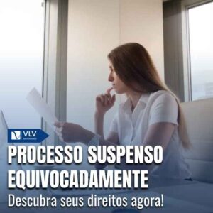 Processo suspenso equivocadamente.