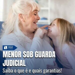 Menor sob guarda judicial.