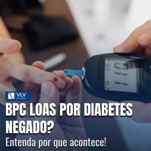 BPC LOAS por diabetes negado