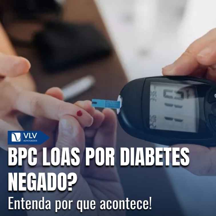 BPC LOAS por diabetes negado