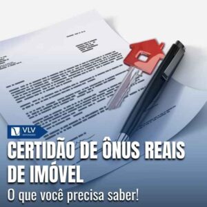 Certidão de ônus reais de imóvel.