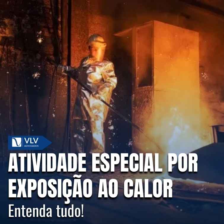 Atividade especial por exposição ao calor