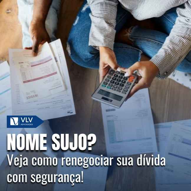 Renegociar dívidas com nome sujo.