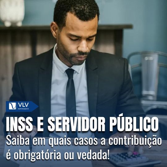 Servidor público pode contribuir para o INSS