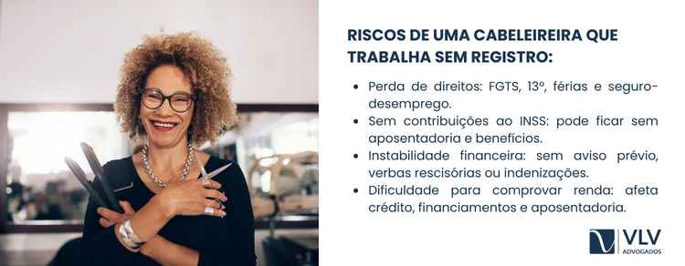 Imagem explicativa sobre quais os riscos de uma cabeleireira que trabalha sem registro.
