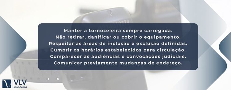 imagem com regras de uso da tornozeleira eletrônica