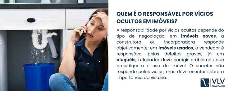 A responsabilidade muda conforme a negociação: construtora, vendedor ou locador.