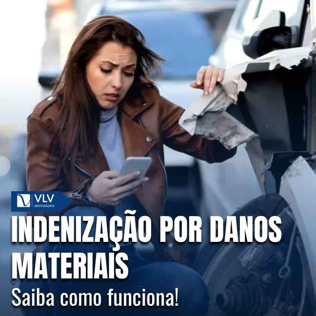 Indenização por danos materiais.