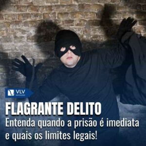 Flagrante delito.