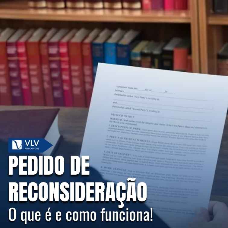 Pedido de reconsideração.
