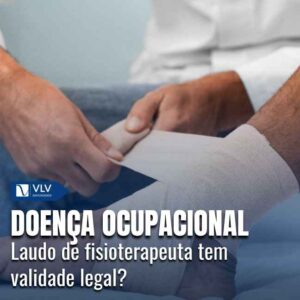 Laudo de fisioterapeuta para doença ocupacional.