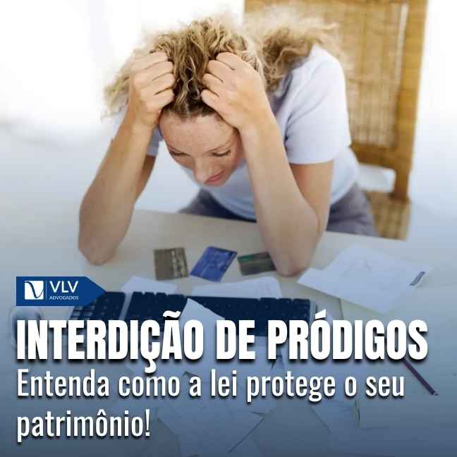 Interdição de pródigos.