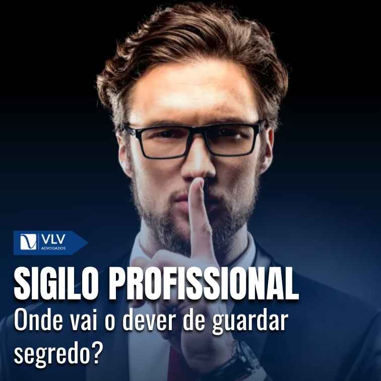 Sigilo profissional.