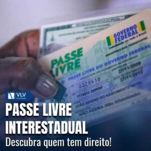 Passe livre interestadual.