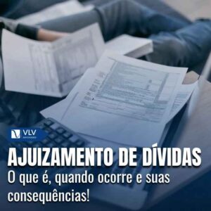 Ajuizamento de dívidas.