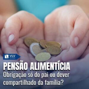 Pai pode pagar pensão alimentícia.