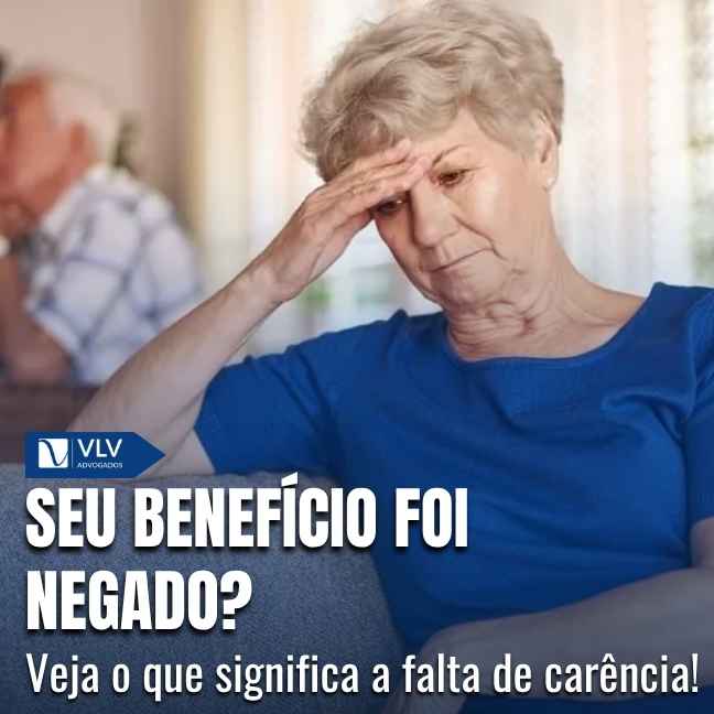 Benefício negado por falta de carência