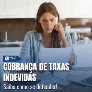 Cobrança de taxas indevidas