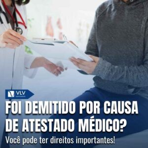 Demitido por estar de atestado medico