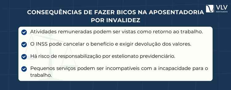 consequencias de fazer bicos na aposentadoria por invalidez