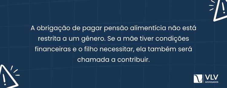 A mãe paga pensão quando o filho está com o pai ou outro responsável.