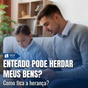 O enteado não é herdeiro legítimo do padrasto ou da madrasta. 