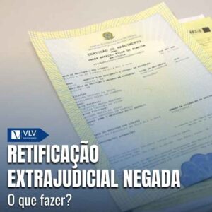 Retificação extrajudicial negada.