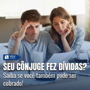 Cível 18 Cobrado por dívidas do outro.