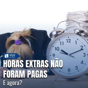 Minhas horas extras não foram pagas