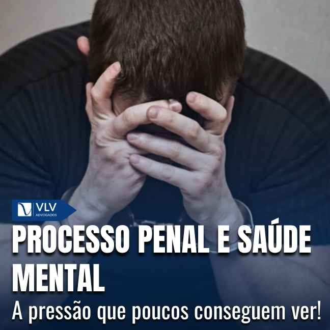 Imagem representando como o processo penal impacta a saúde mental.