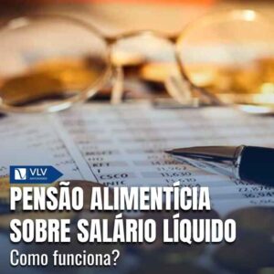 Família 16 Pensão alimentícia sobre salário líquido